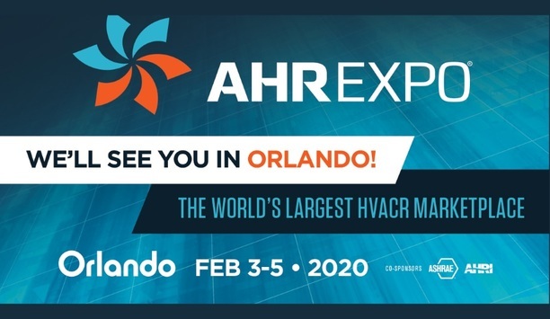 AHR Expo 2020 To Showcase Next-Gen Products, Technologies And Solutions In HVACR