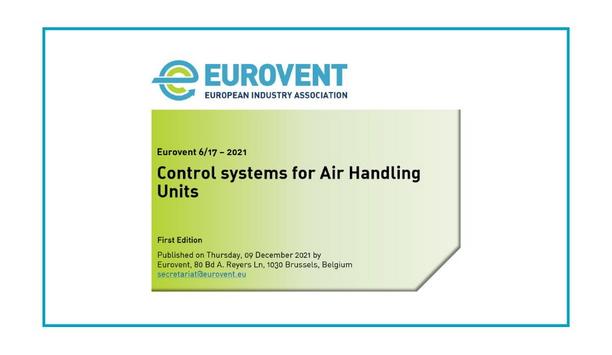 New Eurovent Recommendation On AHU Control Systems