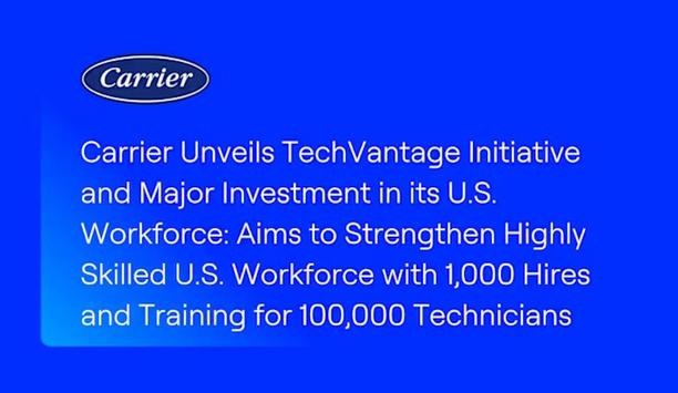 Carrier Elevates HVAC Training With TechVantage