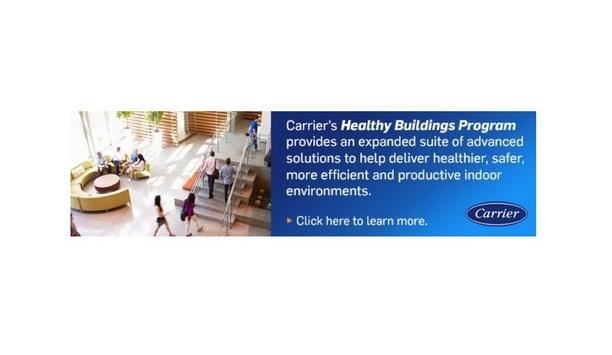 Carrier Corporation To Exhibit Latest Product Portfolio For Digitization Of Healthy, Sustainable And Intelligent Buildings At AHR Expo 2022
