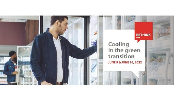 Danfoss Invites Contractors, OEMs And End Users To Attend Their Virtual Event RETHINK Live: Cooling In The Green Transition