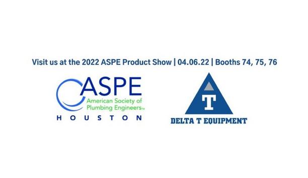 Delta T Equipment At The 2022 Annual ASPE Product Show