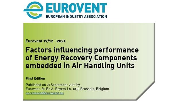Eurovent Releases Recommendation On Performance Of Energy Recovery Components In Air Handling Units