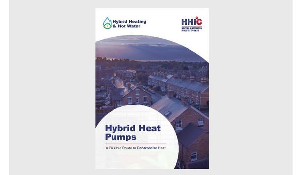 The Heating And Hotwater Industry Council (HHIC) Calls For More Hybrid Heat Pump Incentives To Decarbonize Home Heating