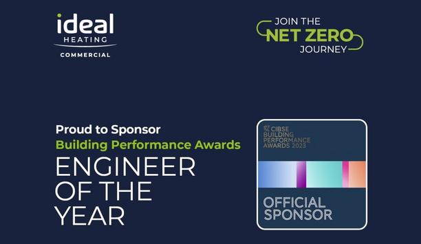 Ideal Heating Sponsors Engineer Of The Year Award At This Year’s CIBSE Building Performance Awards
