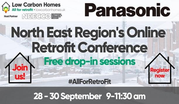 Panasonic Supports Low Carbon Homes North East Retrofit Conference