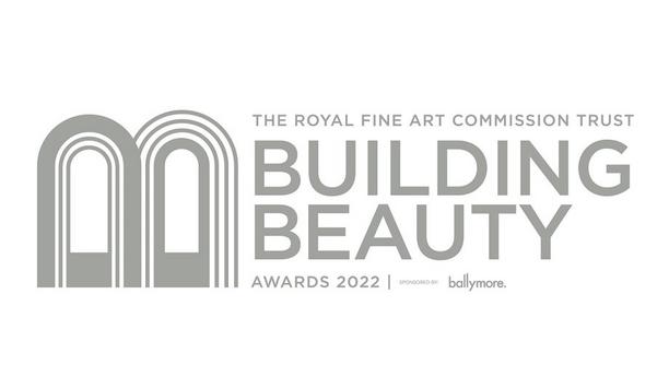 Royal Fine Art Commission Trust Launches The Building Beauty Awards To Promote Beauty In Buildings And Streets