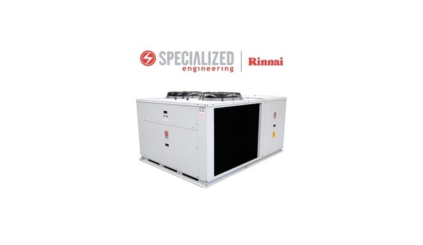 Rinnai Australia Expands HVAC Offering By Aquiring Specialized Engineering Pty Ltd